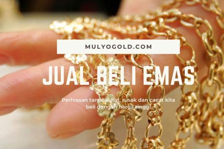 jual beli emas tanpa surat di Mulyo Gold